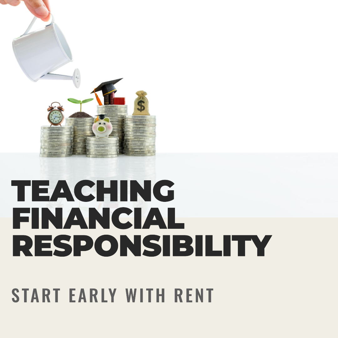 The Benefits of Charging Your Child Rent: Fostering Financial Literacy and Securing Their Future