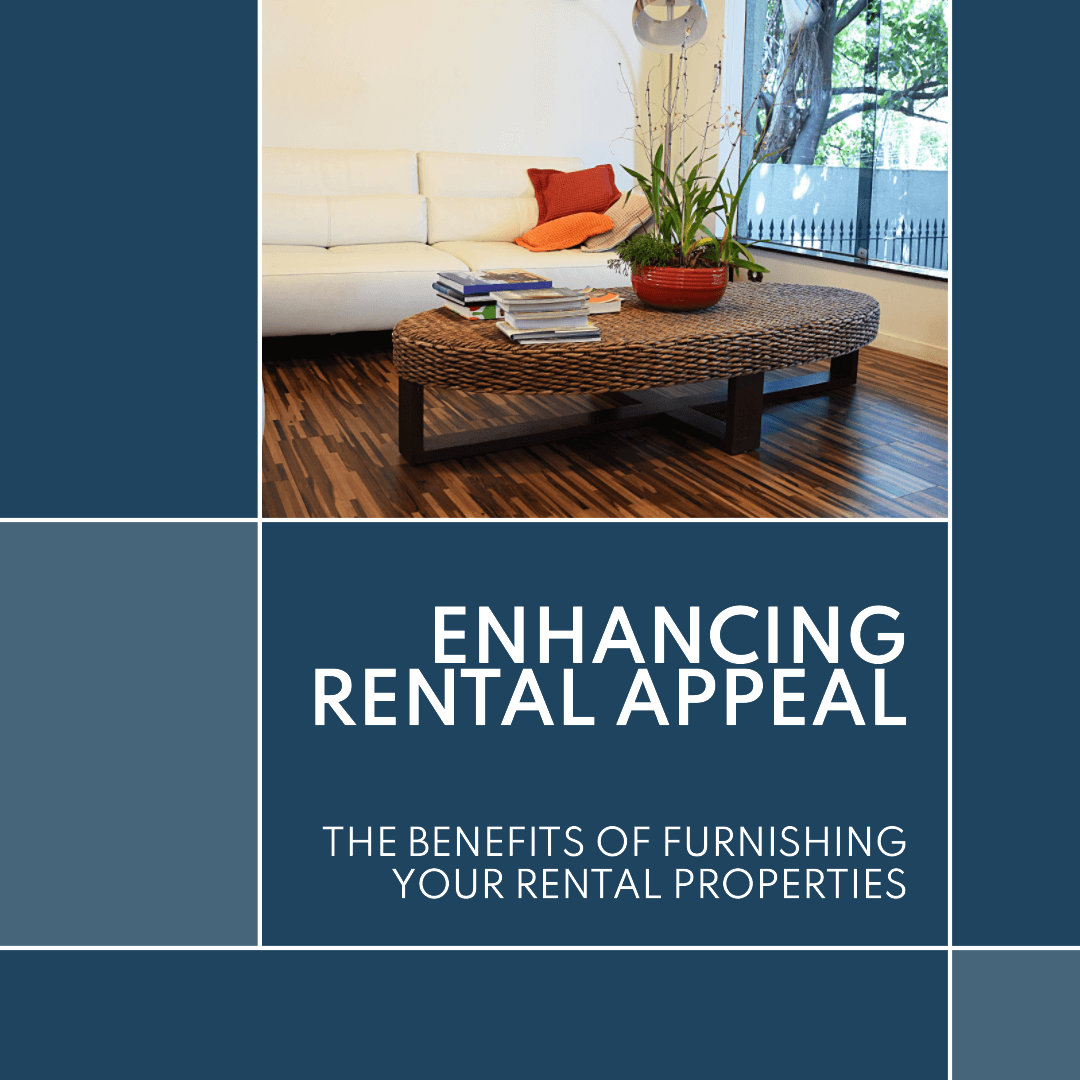 Enhancing Rental Appeal: The Benefits of Furnishin...