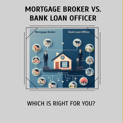 Understanding the Differences: Mortgage Broker vs. Bank Loan Officer