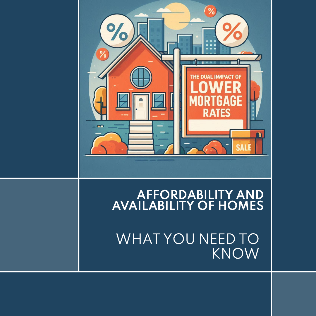 The Dual Impact of Lower Mortgage Rates on Afforda...